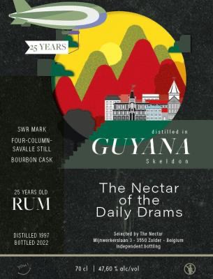 The Nectar Of The Daily Drams Guyana Skeldon SWR 1997 25 Years